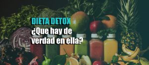 Dieta detox estafa o milagro